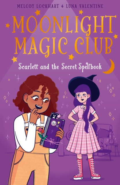 Moonlight Magic Club: Scarlett and the Secret Spellbook, Paperback / softback Book