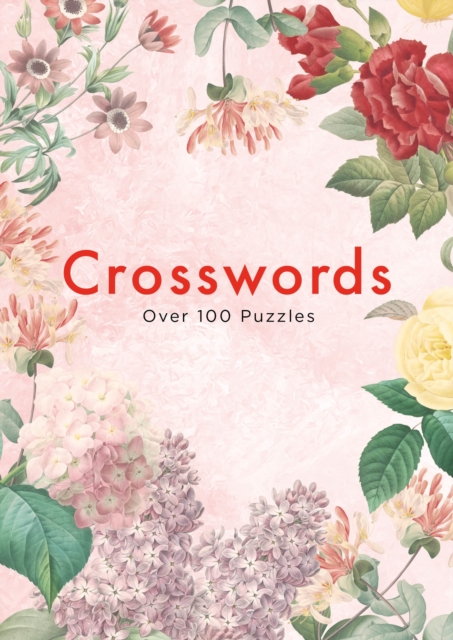 Crosswords : Over 100 Puzzles, Paperback / softback Book