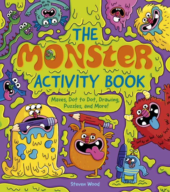 The Monster Activity Book : Mazes, Dot to Dot, Drawing, Puzzles, and More!, Paperback / softback Book