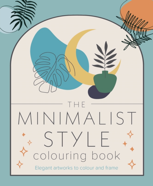 The Minimalist Style Colouring Book, Paperback / softback Book