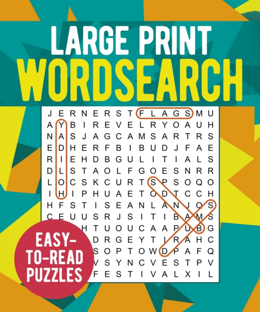 Large Print Wordsearch : Over 250 Easy-to-Read Puzzles, Paperback / softback Book