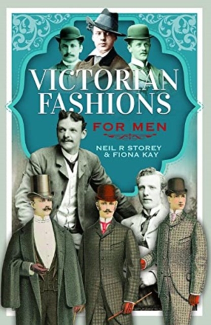 Victorian Fashions for Men, Hardback Book