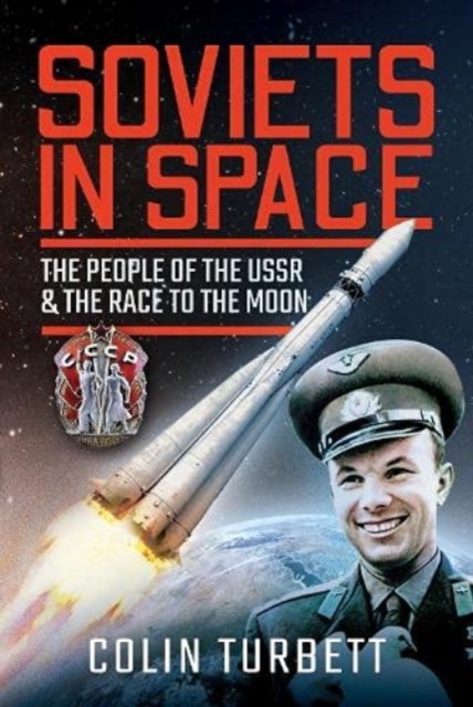 Soviets in Space : The People of the USSR and the Race to the Moon, Hardback Book