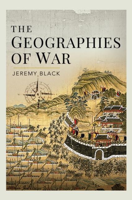 The Geographies of War, EPUB eBook