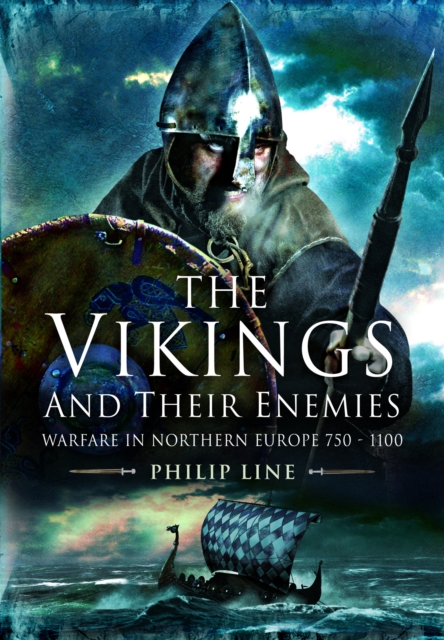 The Vikings and their Enemies : Warfare in Northern Europe, 750-1100, Paperback / softback Book