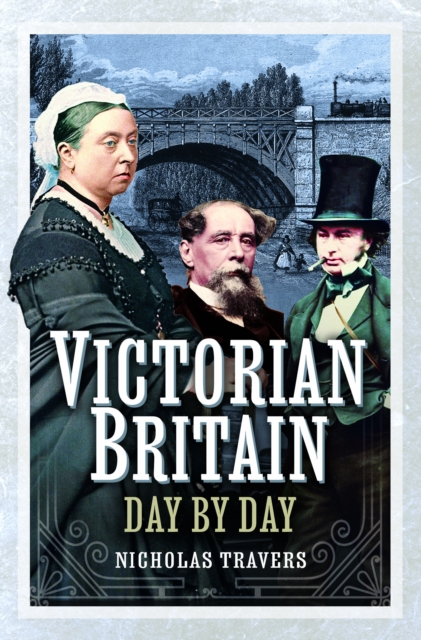 Victorian Britain Day by Day, Hardback Book