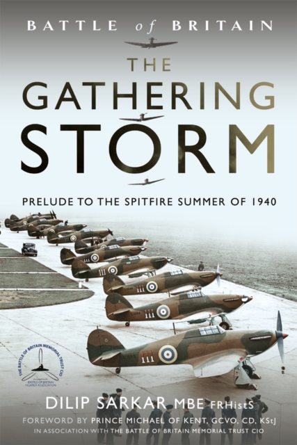 Battle of Britain The Gathering Storm : Prelude to the Spitfire Summer of 1940, PDF eBook
