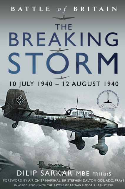 The Breaking Storm : 10 July 1940 - 12 August 1940, EPUB eBook