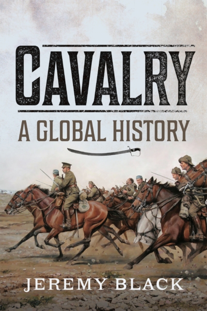 Cavalry: A Global History, EPUB eBook