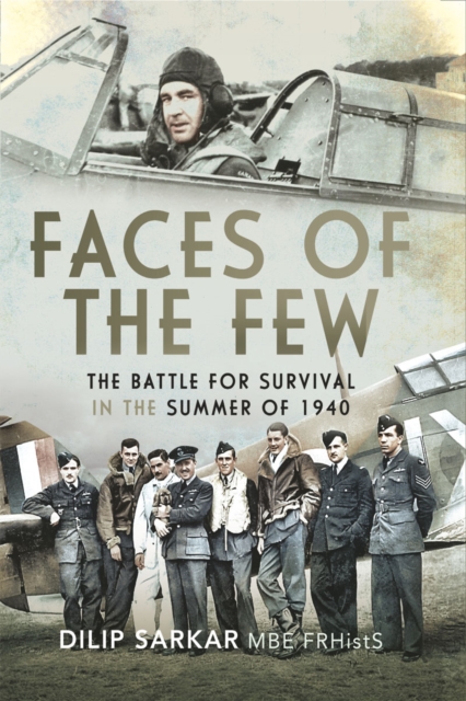 Faces of the Few : The Battle for Survival in the Summer of 1940, EPUB eBook