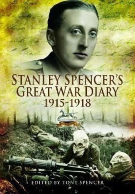 Stanley Spencer's Great War Diary 1915-1918, Paperback / softback Book
