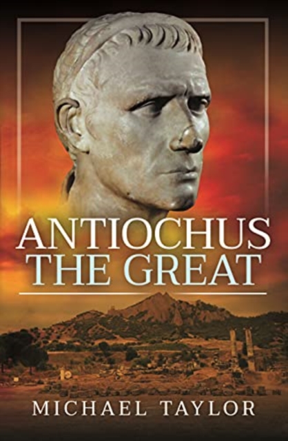 Antiochus The Great, Paperback / softback Book