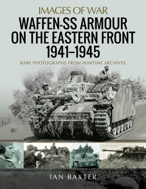 Waffen-SS Armour on the Eastern Front, 1941-1945, PDF eBook