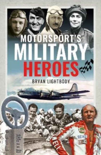 Motorsport's Military Heroes, Hardback Book