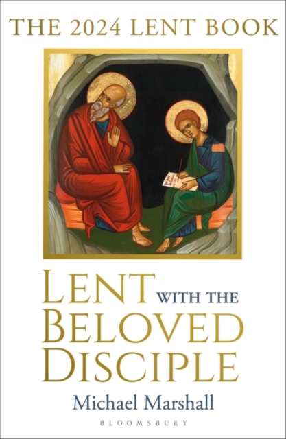 Lent with the Beloved Disciple : The 2024 Lent Book, Paperback / softback Book