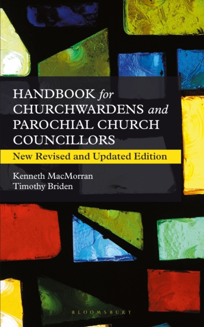 A Handbook for Churchwardens and Parochial Church Councillors : New Revised and Updated Edition, EPUB eBook
