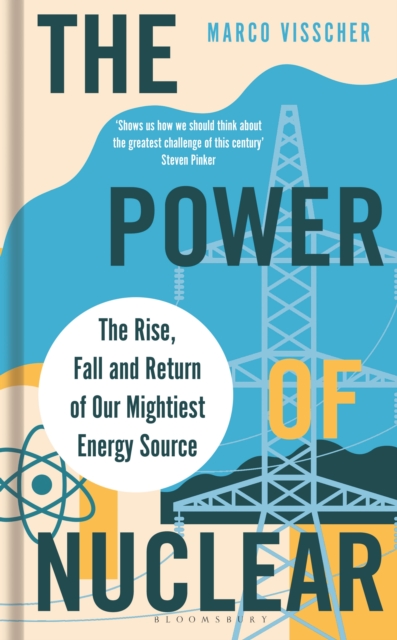 The Power of Nuclear, Hardback Book