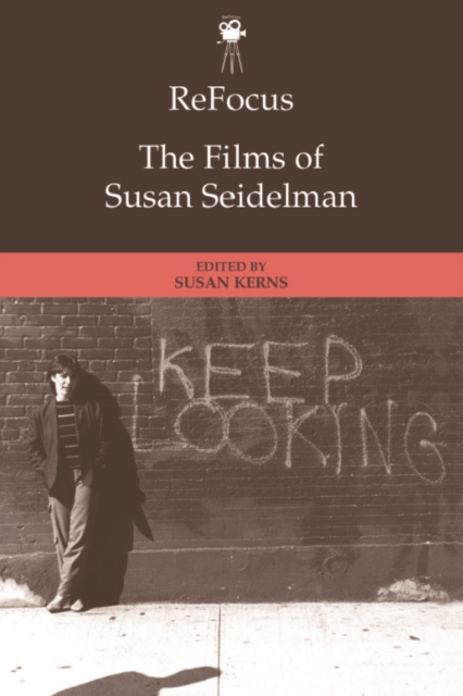 ReFocus: The Films of Susan Seidelman, PDF eBook
