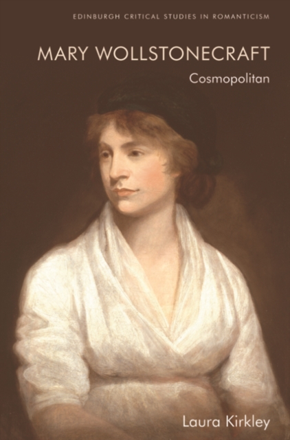 Mary Wollstonecraft : Cosmopolitan, Paperback / softback Book