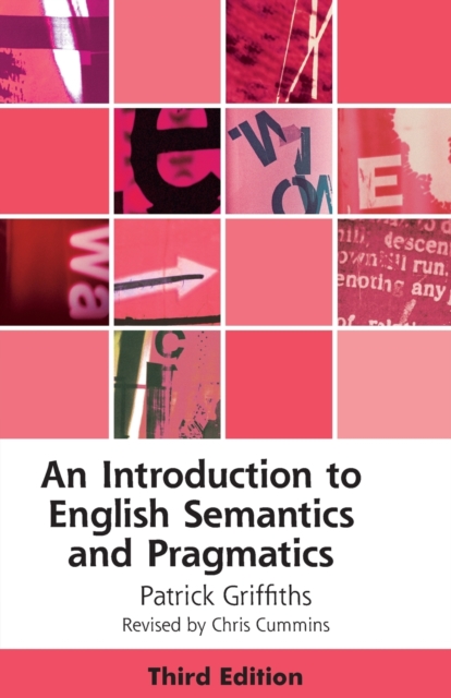 An Introduction to English Semantics and Pragmatics, Paperback / softback Book