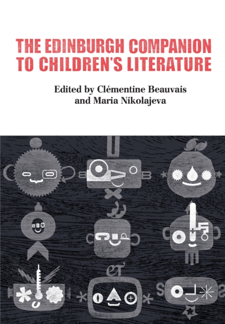 The Edinburgh Companion to Children's Literature, Paperback / softback Book