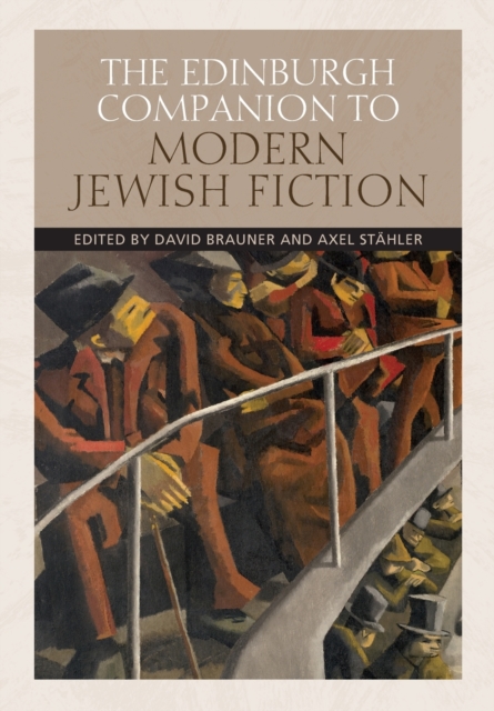 The Edinburgh Companion to Modern Jewish Fiction, Paperback / softback Book