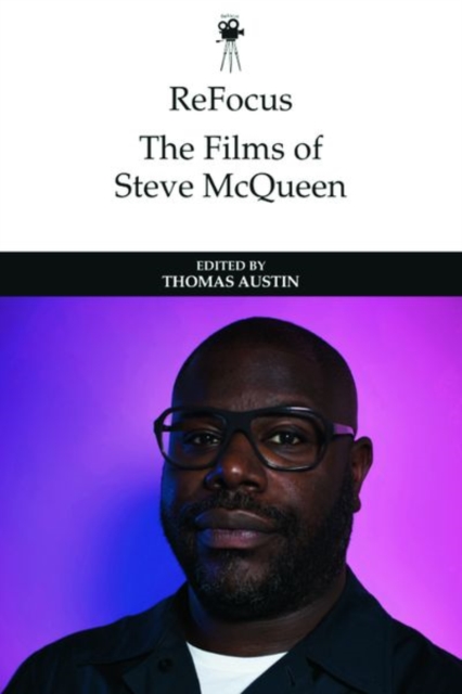 Refocus: the Films of Steve Mcqueen, Hardback Book
