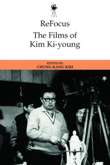 Refocus: the Films of Kim Ki-Young, Hardback Book