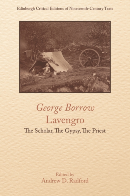 Lavengro : The Scholar, The Gypsy, The Priest, EPUB eBook