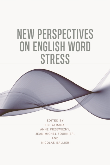 New Perspectives on English Word Stress, PDF eBook