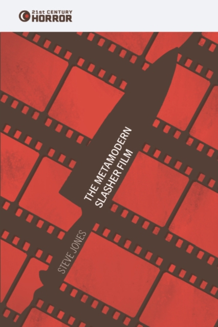 The Metamodern Slasher Film, EPUB eBook