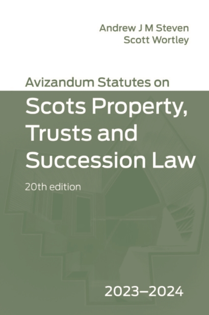Avizandum Statutes on Scots Property, Trusts & Succession Law : 2023-2024, PDF eBook