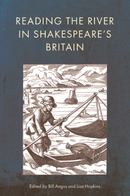 Reading the River in Shakespeare's Britain, Hardback Book