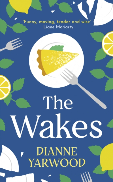 The Wakes : The hilarious and heartbreaking Australian bestseller, Hardback Book