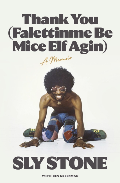 Thank You (Falettinme Be Mice Elf Agin) : The Sunday Times Music Book of the Year, Hardback Book