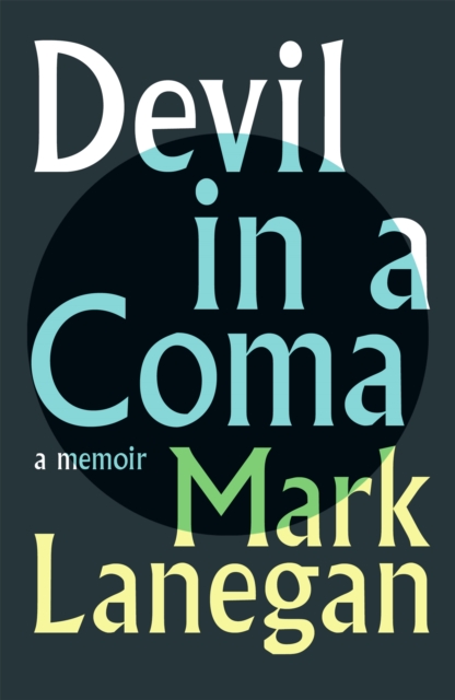 Devil in a Coma, Hardback Book