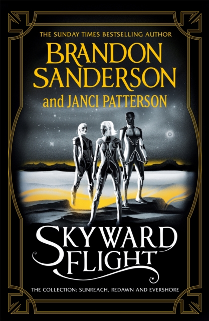 Skyward Flight : The Collection: Sunreach, ReDawn, Evershore, Paperback / softback Book