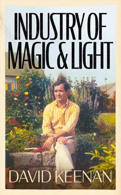 Industry of Magic & Light, Hardback Book