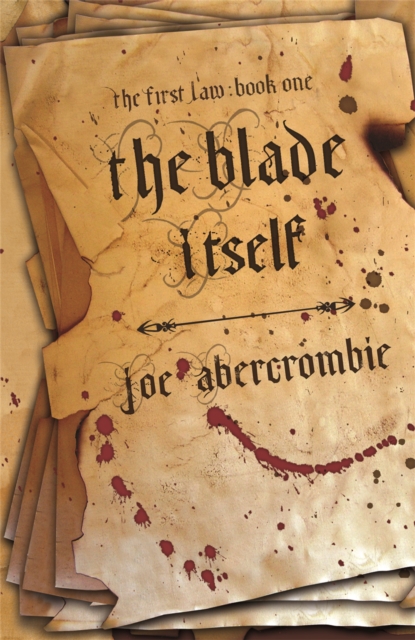 The Blade Itself : Book One, Hardback Book