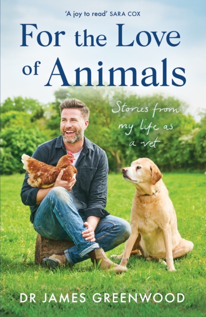 For the Love of Animals : Stories from my life as a vet, EPUB eBook