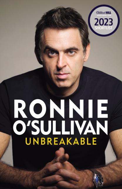 Unbreakable : Shortlisted for the William Hill Sports Book of the Year 2023, Hardback Book