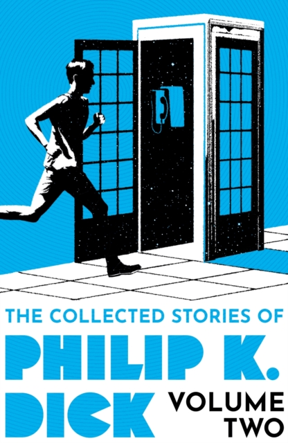 The Collected Stories of Philip K. Dick Volume 2, Paperback / softback Book