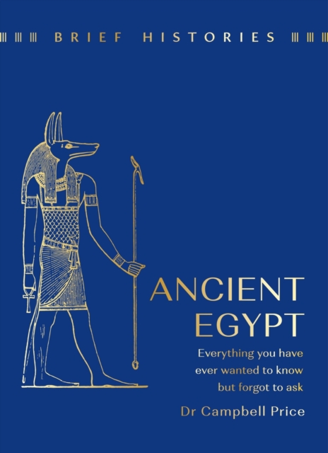 Brief Histories: Ancient Egypt, Hardback Book
