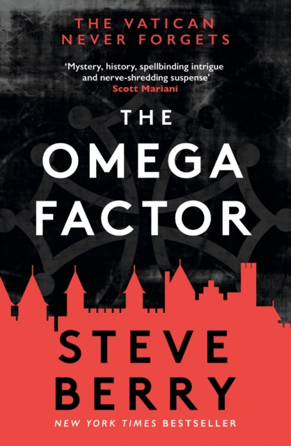 The Omega Factor : The New York Times bestseller, perfect for fans of Scott Mariani, EPUB eBook