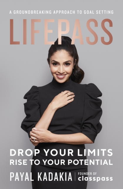 LifePass : A Groundbreaking Approach to Goal Setting, Paperback / softback Book