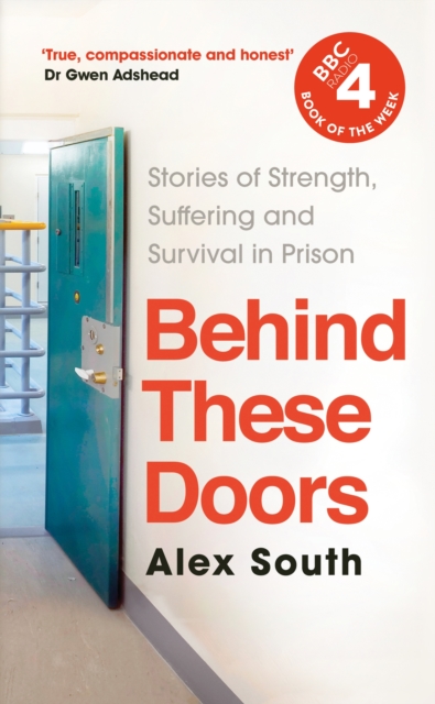Behind these Doors : As heard on Radio 4 Book of the Week, Hardback Book