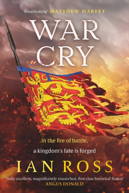 War Cry : The gripping 13th century medieval adventure for fans of Matthew Harffy and Elizabeth Chadwick, Paperback / softback Book