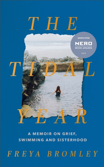 The Tidal Year : shortlisted for the Nero Book Awards 2023, Hardback Book