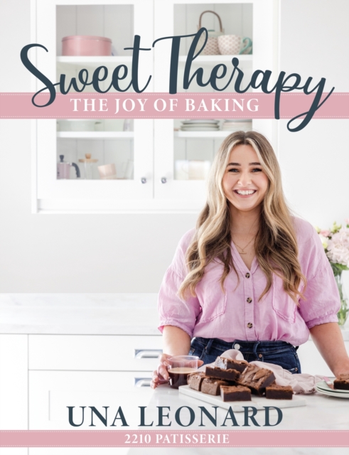 Sweet Therapy : The joy of baking, Hardback Book
