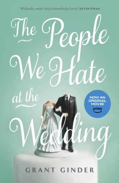 The People We Hate at the Wedding : the laugh-out-loud page-turner, Paperback / softback Book